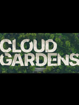 云端花园Cloud Gardens